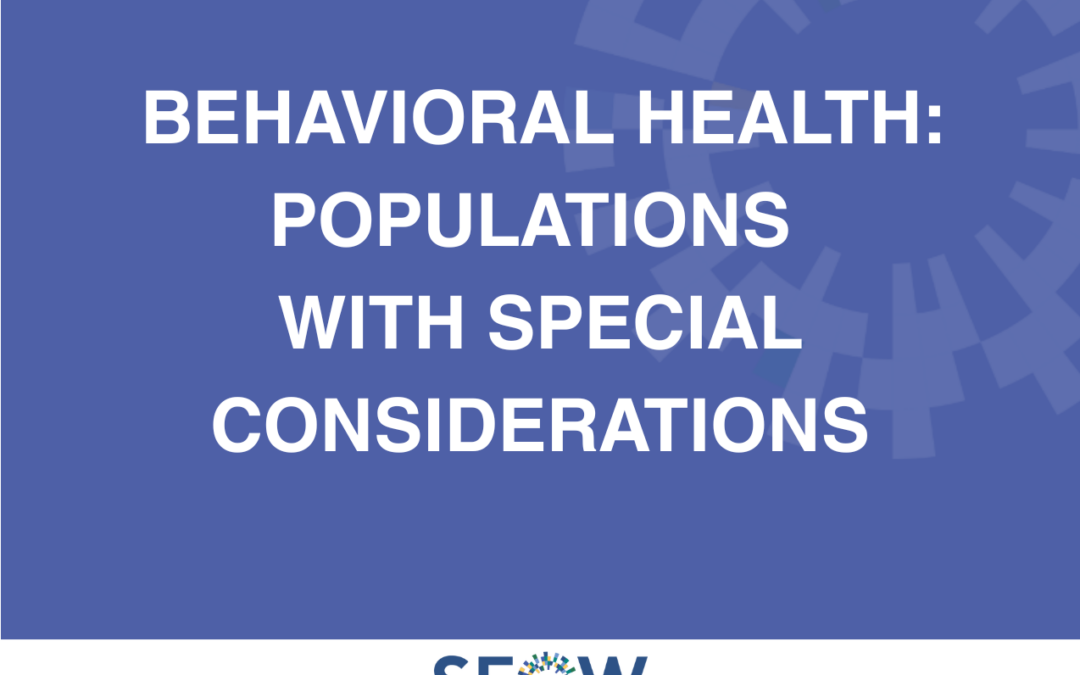 2023 Behavioral Health: Populations with Special Considerations Profile